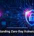 Understanding Zero-Day Vulnerabilities