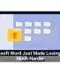 Microsoft Word Just Made Losing Files Much Harder