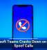 Microsoft Teams Cracks Down on Brand Spoof Calls