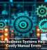 Integrated Business Systems Help Reduce Costly Manual Errors